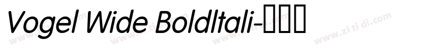 Vogel Wide Boldltali字体转换